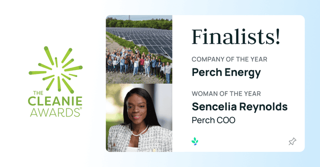 Perch Energy a Finalist for The Cleanie Awards® Company of the Year and COO Sencelia Reynolds for Woman of the Year